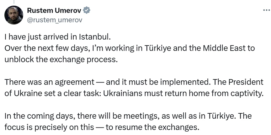 Rustem Umierov's Facebook post, in which he explains that he is in Istanbul to work on the prisoner exchange process